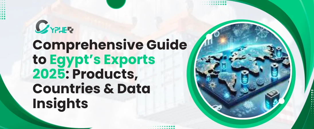 Comprehensive Guide to Egypt’s Exports 2025: Products, Countries & Data Insights