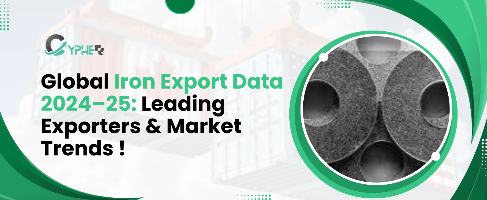 Global Iron Export Data 2024–25 | Top Exporters & Trends